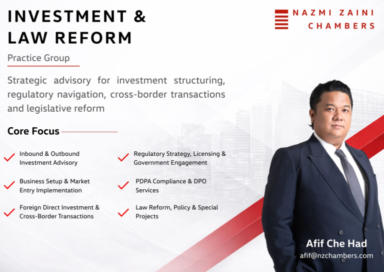 Establishment of Nazmi Zaini Chambers’ Investment & Law Reform Practice Group